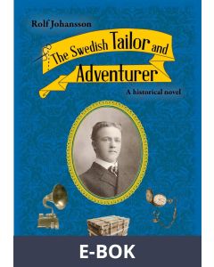 The Swedish Tailor and Adventurer, E-bok