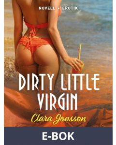 Dirty little virgin, E-bok