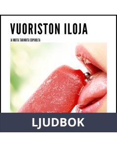 Vuoriston iloja - ja muita tarinoita Cupidolta, Ljudbok