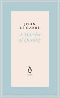 A Murder of Quality