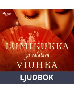 Lumikukka ja salainen viuhka, Ljudbok
