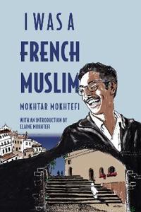I Was A French Muslim