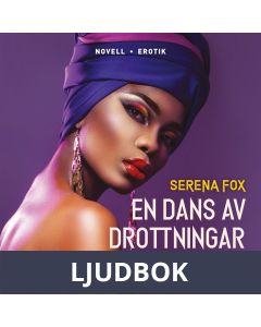 En dans av drottningar 7 noveller - Samlingsvolym, Ljudbok