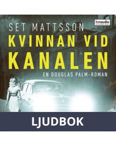 Kvinnan vid kanalen, Ljudbok
