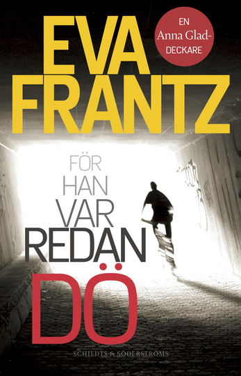 För Han Var Redan Dö