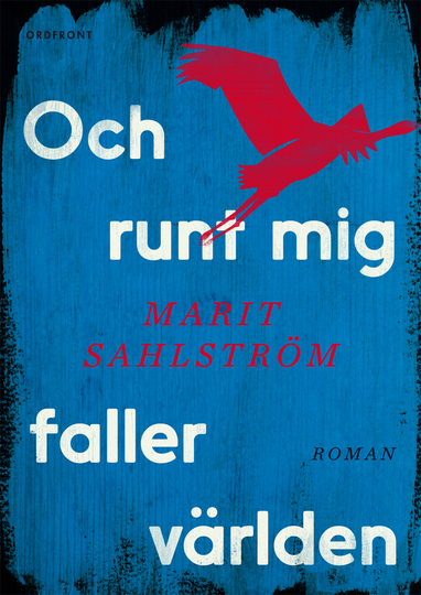 Och Runt Mig Faller Världen