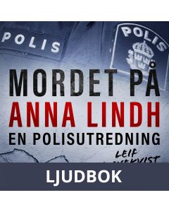 Mordet på Anna Lindh: en polisutredning, Ljudbok
