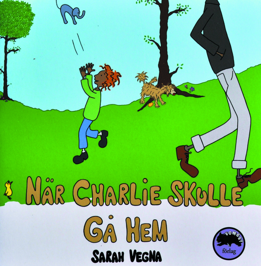 När Charlie Skulle Gå Hem