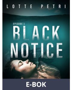 Black Notice: Episode 1, E-bok