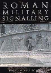 Roman Military Signalling