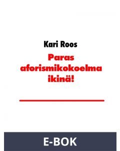 Paras aforismikokoelma ikinä!, E-bok