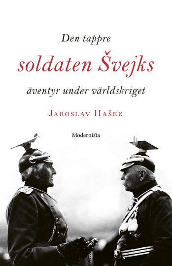 Den Tappre Soldaten Svejks Äventyr Under Världskriget