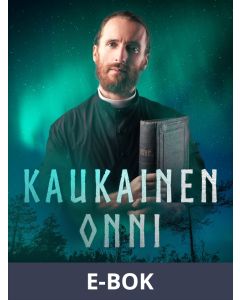 Kaukainen onni, E-bok