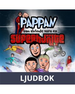 Pappan som slutade vara en superhjälte, Ljudbok