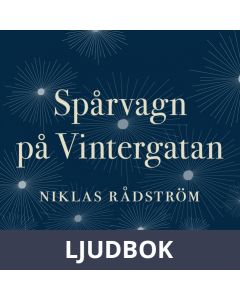 Spårvagn på Vintergatan, Ljudbok