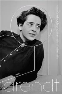 Arendt : om kärlek och ondska