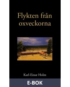 Flykten från oxveckorna, E-bok