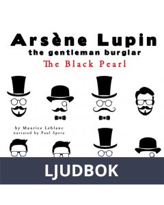 The Black Pearl, the Adventures of Arsene Lupin the Gentleman Burglar, Ljudbok