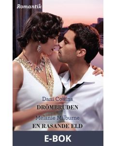 Drömbruden/En rasande eld, E-bok