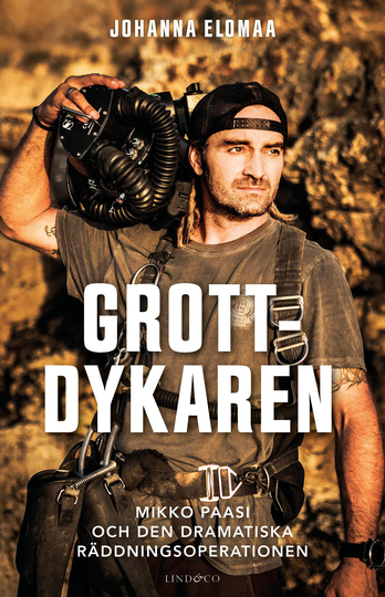 Grottdykaren - Mikko Paasi Och Den Dramatiska Räddningsoperationen