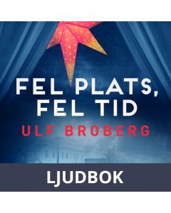 Fel plats, fel tid, Ljudbok