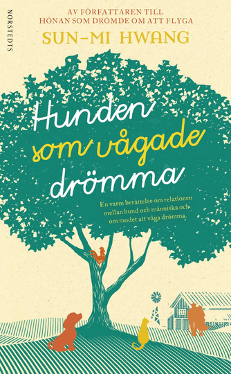 Hunden Som Vågade Drömma