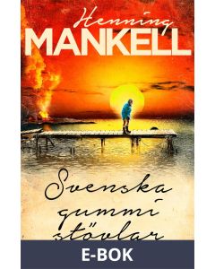 Svenska gummistövlar, E-bok