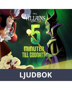 Fem minuter till godnatt - Disney Villains, Ljudbok