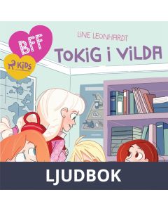 BFF - Tokig i Vilda, Ljudbok