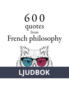 600 Quotations from French philosophy, Ljudbok