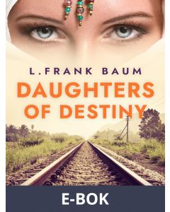 Daughters of Destiny, E-bok
