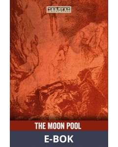 The Moon Pool, E-bok