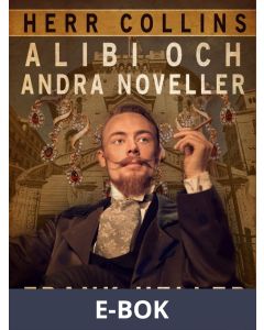 Herr Collins alibi och andra noveller, E-bok