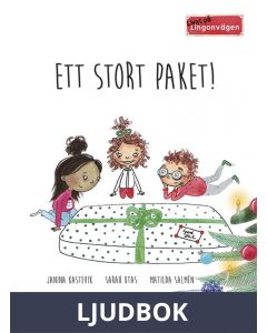 Livat på Lingonvägen. Ett stort paket!, Ljudbok
