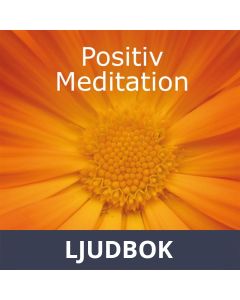 Positiv Meditation med självstärkande budskap, Ljudbok