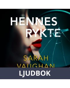 Hennes rykte, Ljudbok