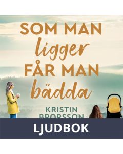 Som man ligger får man bädda , Ljudbok