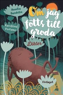 Om Jag Fötts Till Groda
