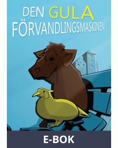 Den GULA förvandlingsmaskinen, E-bok