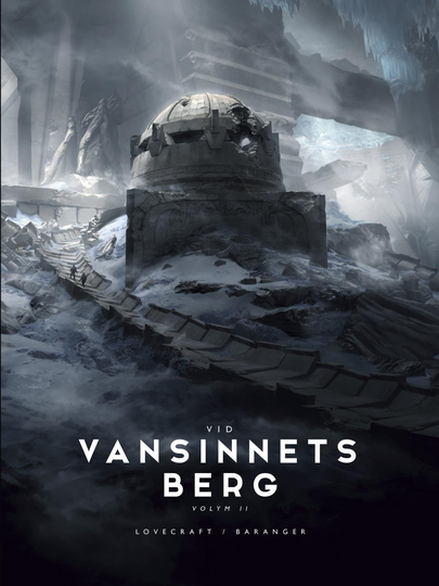 Vid Vansinnets Berg. Volym Ii