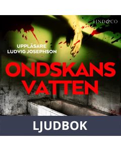 Ondskans vatten, Ljudbok