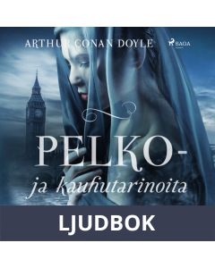 Pelko- ja kauhutarinoita, Ljudbok