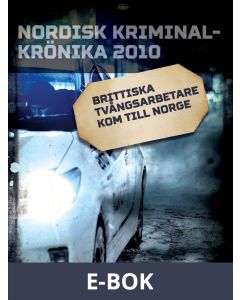 Brittiska tvångsarbetare kom till Norge, E-bok