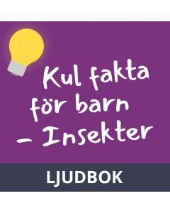 Kul fakta för barn: Insekter, Ljudbok