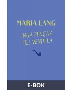 Inga pengar till Vendela, E-bok