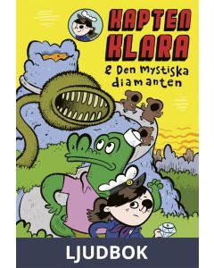 Kapten Klara & den mystiska diamanten, Ljudbok