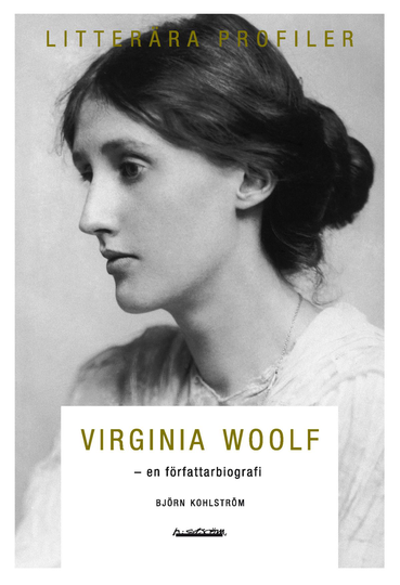 Virginia Woolf - En Författarbiografi