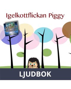 Igelkottflickan Piggy, Ljudbok
