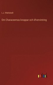 Om Characeernas knoppar och oefvervintring