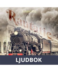 Rautatie, Ljudbok